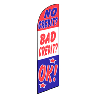 "No Credit? Bad Credit? OK!" Swooper Flag